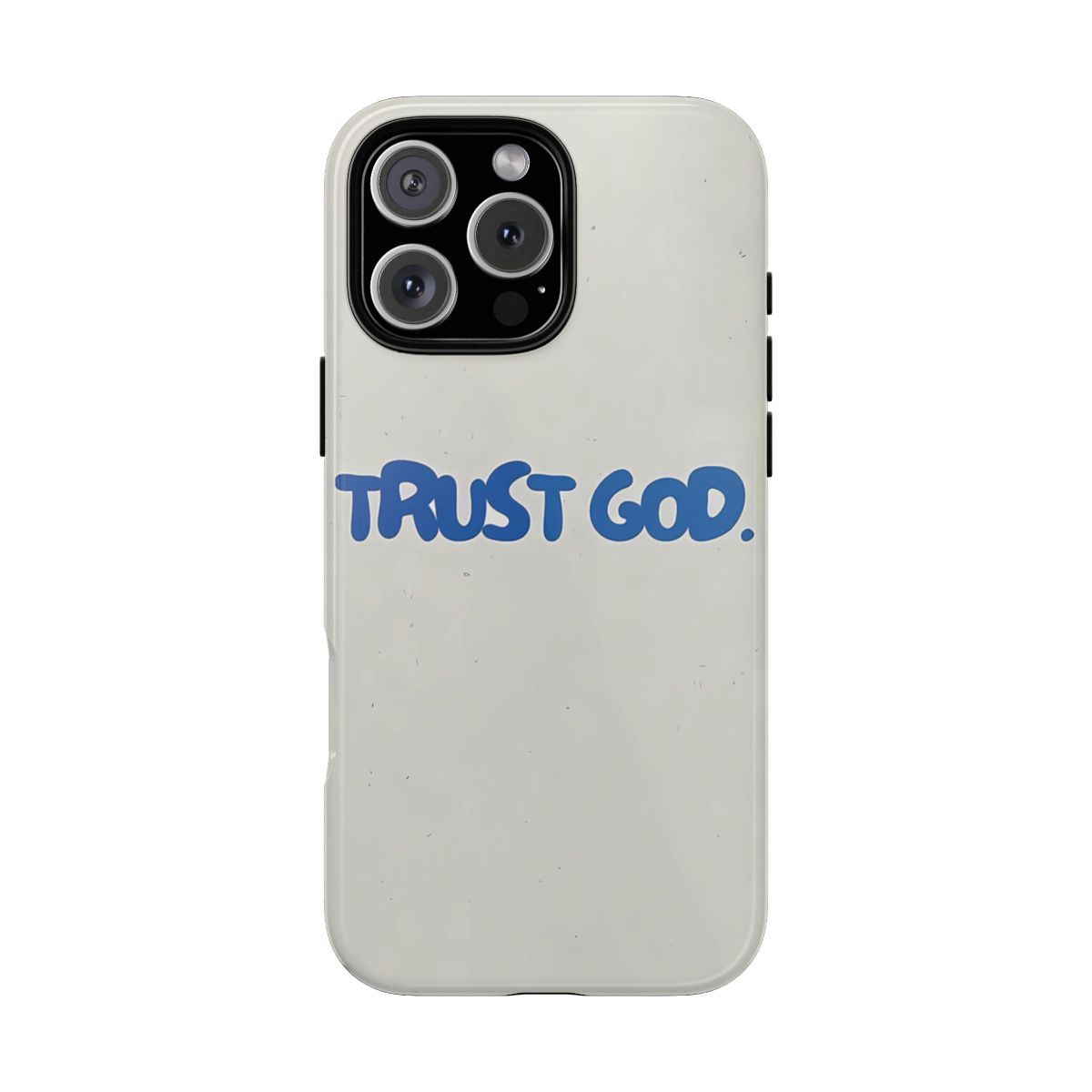 Inspirational Trust God Phone Case for Empowerment